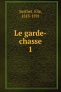 Le garde-chasse