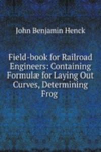 Field-book for Railroad Engineers