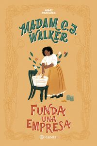 Madam C. J. Walker Funda Una Empresa