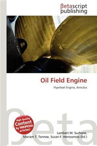 Oil Field Engine