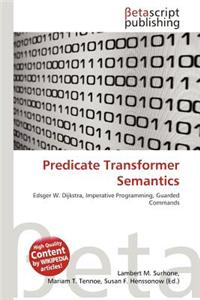 Predicate Transformer Semantics