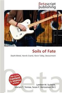 Soils of Fate