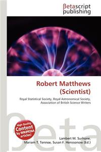 Robert Matthews (Scientist)
