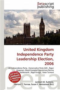 United Kingdom Independence Party Leadership Election, 2006