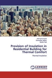 Provision of Insulation in Residential Building for Thermal Comfort