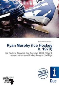 Ryan Murphy (Ice Hockey B. 1979)
