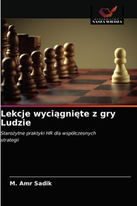 Lekcje wyciągnięte z gry Ludzie