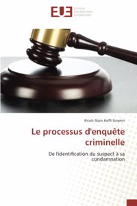 Le processus d'enquête criminelle