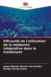 Efficacité de l'utilisation de la médecine intégrative dans le traitement