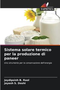 Sistema solare termico per la produzione di paneer