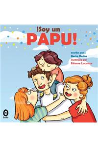 ¡Soy un papu!