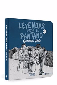LEYENDA DESDE EL PANTANO