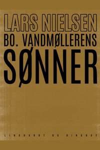 Bo. Vandmøllerens sønner