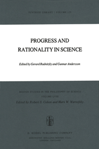 Progress and Rationality in Science