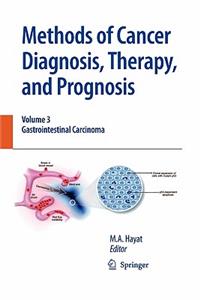 Methods of Cancer Diagnosis, Therapy and Prognosis