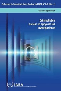 Nuclear Forensics in Support of Investigations (Spanish Edition)