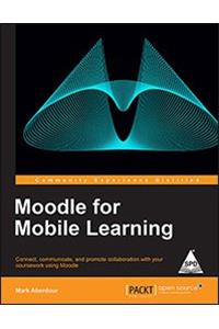 Moodle for Mobile Learning