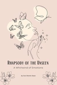 Rhapsody of the Unseen