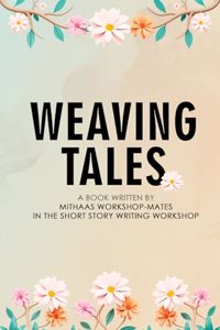 Weaving Tales