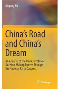 China's Road and China's Dream