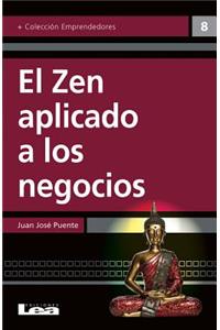 El Zen Aplicado a Los Negocios