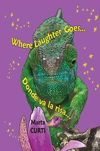 Where Laughter Goes * Donde va la risa