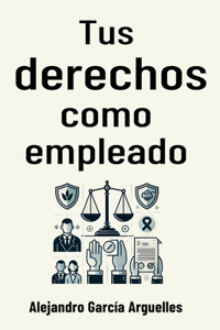 Tus derechos como empleado