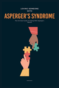 Loving Someone With Asperger's Syndrome