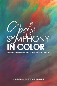 God's Symphony in Color