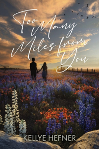 Too Many Miles from You
