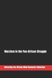 Marxism in the Pan-African Struggle