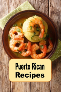 Puerto Rican Recipes
