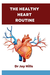 The Healthy Heart Routine