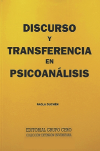 Discurso y transferencia en Psicoanálisis