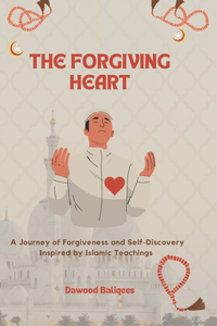 The Forgiving Heart