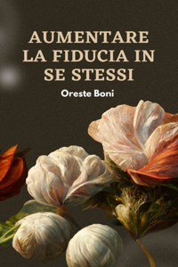 Aumentare la fiducia in se stessi
