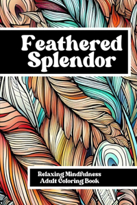 Feathered Splendor