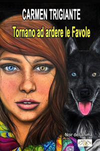 Tornano ad ardere le Favole