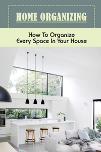 Home Organizing