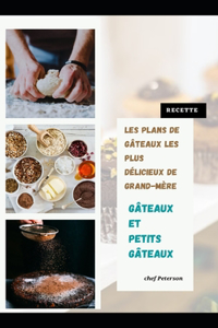Délicieux gâteaux