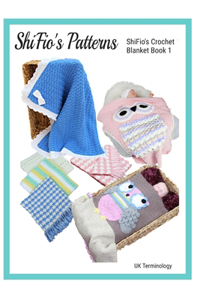 ShiFio's Crochet Blanket Book 1