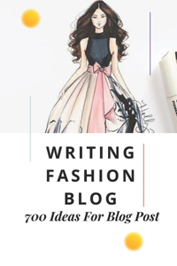 Writing Fashion Blog