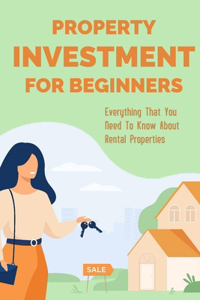 Property Investment For Beginners