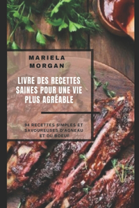 Le Livre Des Recettes Saines Pour Une Vie Plus Agréable