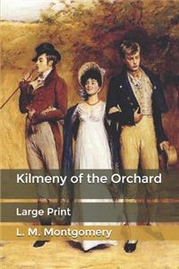 Kilmeny of the Orchard