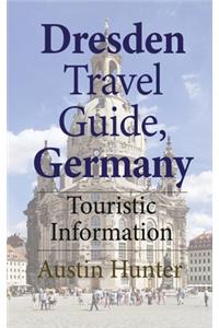 Dresden Travel Guide, Germany