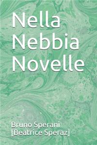 Nella Nebbia Novelle