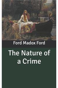 The Nature of a Crime