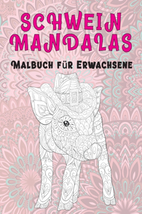 Schwein Mandalas - Malbuch für Erwachsene