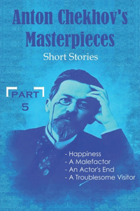 Anton Chekhov's Masterpieces